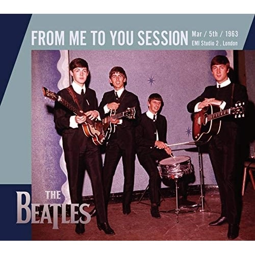 BEATLES / ビートルズ / フロム･ミー･トゥ･ユー･セッションズ
