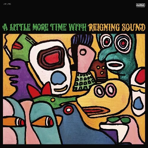 REIGNING SOUND / レイニングサウンド / LITTLE MORE TIME WITH REIGNING SOUND