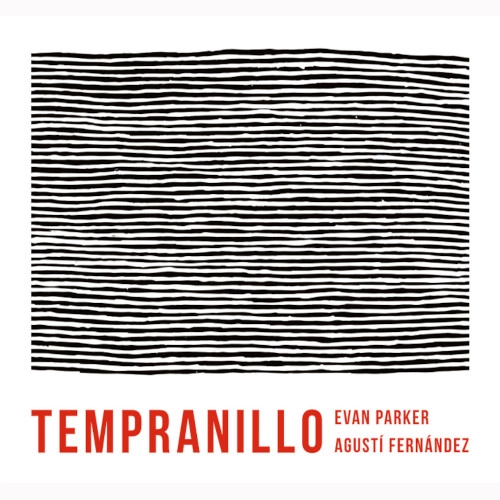 EVAN PARKER / エヴァン・パーカー / Tempranillo