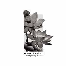 ELEVENTWELFTH / イレヴントゥエルフス / everything after