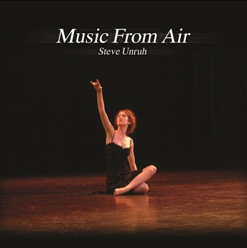 STEVE UNRUH / MUSIC FROM AIR