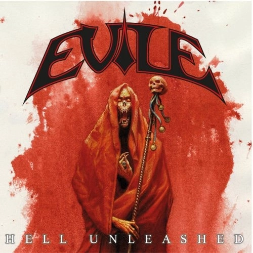 EVILE / イーヴァイル / HELL UNLEASHED