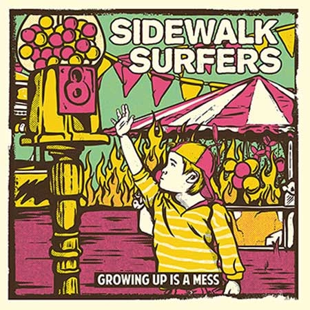 SIDEWALK SURFERS / GROWING UP IS MESS
