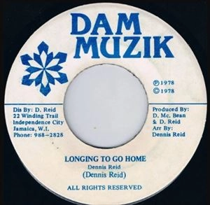 DENNIS REID / LONGING TO GO HOME
