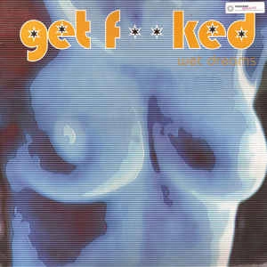 GET F**KED / WET DREAMS