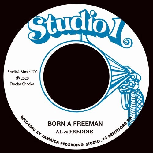 AL & FREDDIE / BORN A FREEMAN