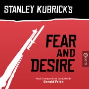 GERALD FRIED / ジェラルド・フリード / FEAR AND DESIRE