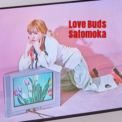 MOKA SATO / さとうもか / Love Buds（CD+DVD）