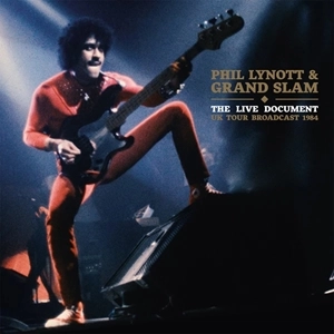PHIL LYNOTT'S GRAND SLAM / フィル・ライノッツ・グランド・スラム / THE LIVE DOCUMENT / LIVE DOCUMENT