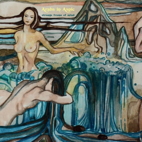 ARABS IN ASPIC / STRANGE FRAME OF MIND