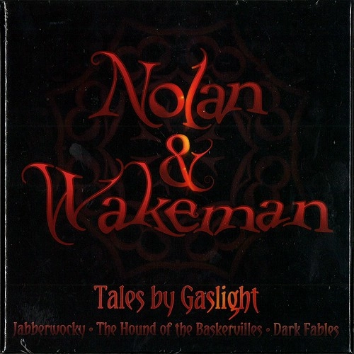 CLIVE NOLAN/OLIVER WAKEMAN / クライヴ・ノーラン&オリヴァー・ウェイクマン / TALES BY GASLIGHT