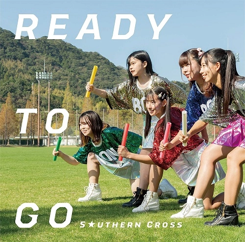 S☆UTHERN CROSS / READY TO GO