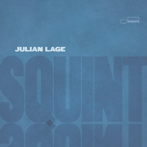 JULIAN LAGE / ジュリアン・ラージ / SQUINT