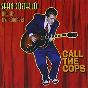 SEAN COSTELLO / ショーン・コステロ / CALL THE COPS