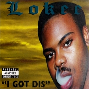 LOKEE / I GOT DIS