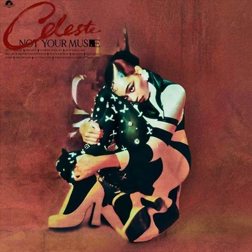 CELESTE (R&B) / NOT YOUR MUSE (12 TRACK VERSION)