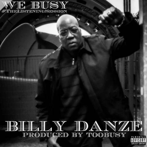 BILLY DANZE (M.O.P.) / THE LISTENING SESSION