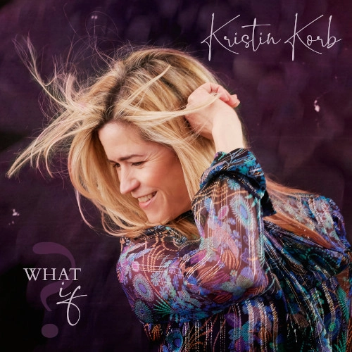 KRISTIN KORB / クリスティン・コーブ / WHAT IF? / WHY NOT?