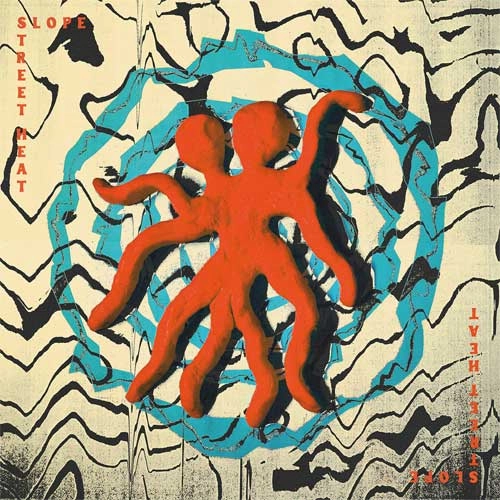 SLOPE (PUNK) / STREET HEAT