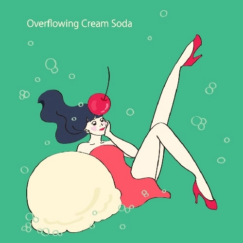 Hannah Warm / ハナ・ウォーム / OVERFLOWING CREAM SODA / INSIDE THE MAGIC