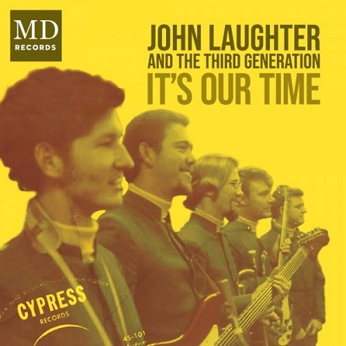 JOHN LAUGHTER AND THE THIRD GENERATON / IT'S OUR TIME