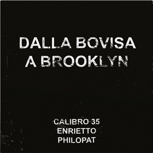 CALIBRO 35 / カリブロ35 / DALLA BOVISA A BROOKLYN EP