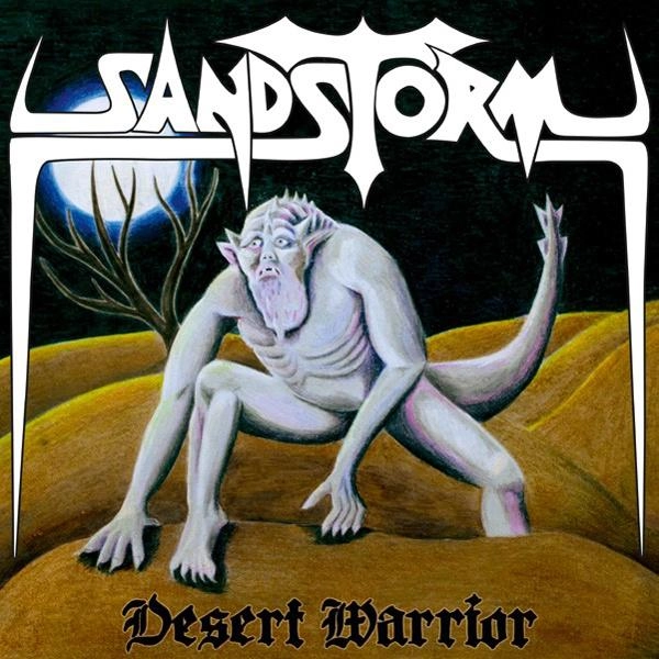 SANDSTORM / DESERT WARRIOR