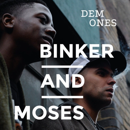 BINKER AND MOSES / ビンカー・アンド・モーセス / DEM ONES(USA LIMITED EDITION) / DEM ONES(USA LIMITED EDITION) 