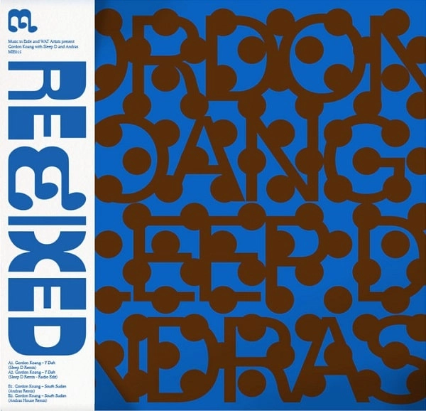 GORDON KOANG / ゴードン・コアン / Y DAH / SOUTH SUDAN (INCL. SLEEP D & ANDRAS REMIXES)