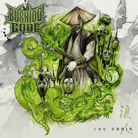 BUSHIDO CODE / ブシドー・コード / THE RONIN / ザ・ローニン