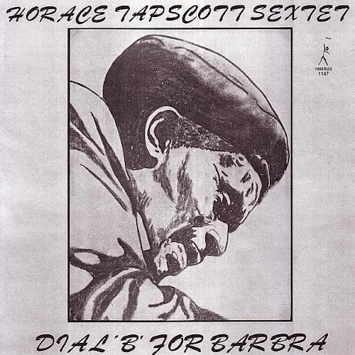 HORACE TAPSCOTT / ホレス・タプスコット / DIAL 'B' FOR BARBRA(180G)
