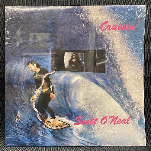 SCOTT O'NEAL / CRUISIN'