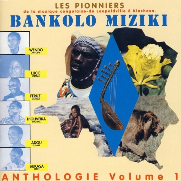 V.A. (BANKOLO MIZIKI ANTHOLOGIE) / オムニバス / バンコロ･ミジキ～アンソロジー VOL.1 / BANKOLO MIZIKI ANTHOLOGIE VOL.1
