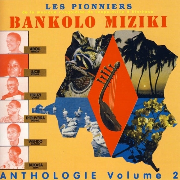 V.A. (BANKOLO MIZIKI ANTHOLOGIE) / オムニバス / バンコロ･ミジキ～アンソロジー VOL.2 / BANKOLO MIZIKI ANTHOLOGIE VOL.2