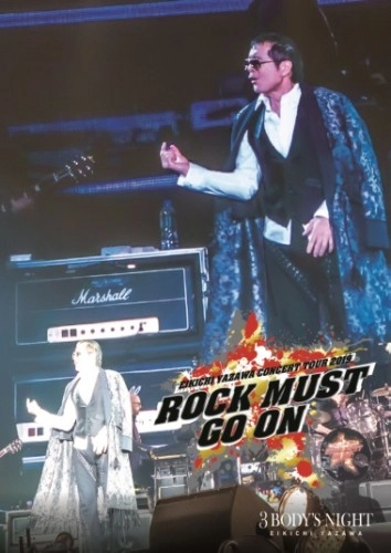 EIKICHI YAZAWA / 矢沢永吉 / ROCK MUST GO ON 2019