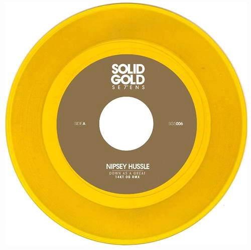 NIPSEY HUSSLE / ニプシー・ハッスル / DOWN AS A GREAT (14KT OG RMX)