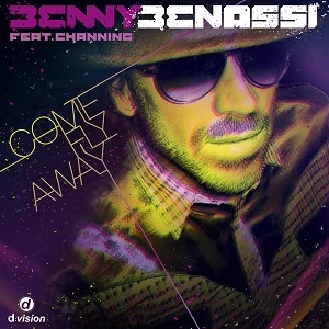 BENNY BENASSI / ベニー・ベナッシ / COME FLY AWAY