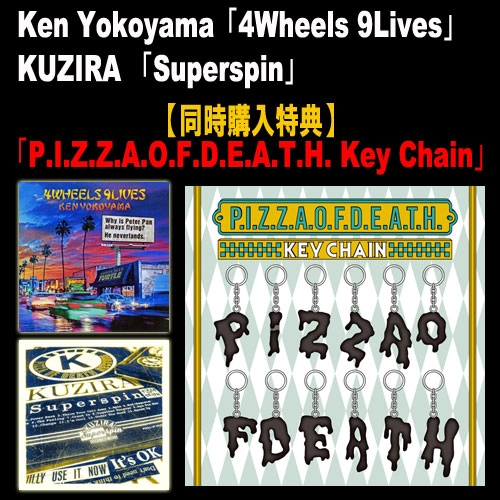 Ken Yokoyama / KUZIRA / 4Wheels 9Lives（CD） + Superspin 同時購入特典（P.I.Z.Z.A.O.F.D.E.A.T.H. Key Chain付き）