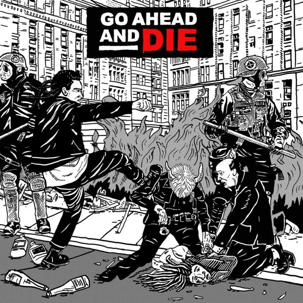 GO AHEAD AND DIE / ゴー・アヘッド・アンド・ダイ / GO AHEAD AND DIE / ゴー・アヘッド・アンド・ダイ