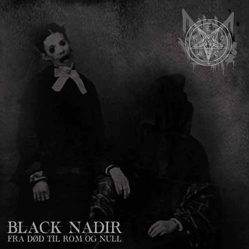 BLACK NADIR / FRA DOD TIL ROM OG NULL