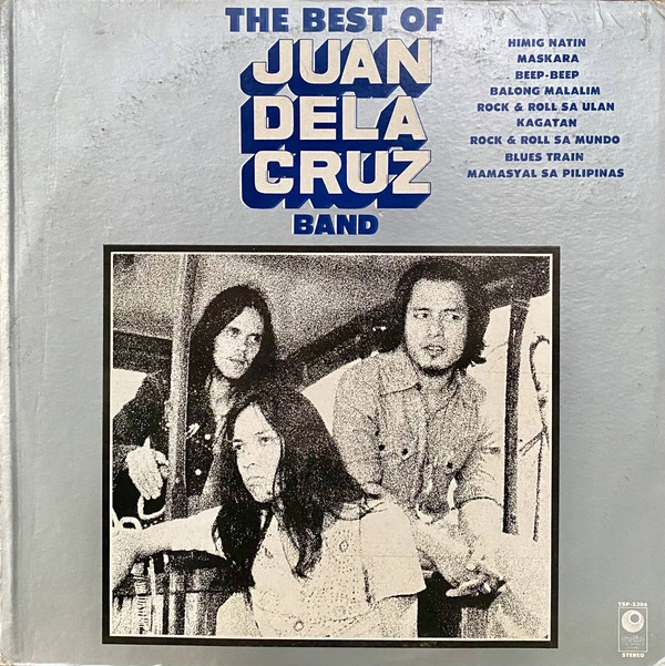 JUAN DELA CRUZ BAND / THE BEST OF JUAN DELA CRUZ BAND