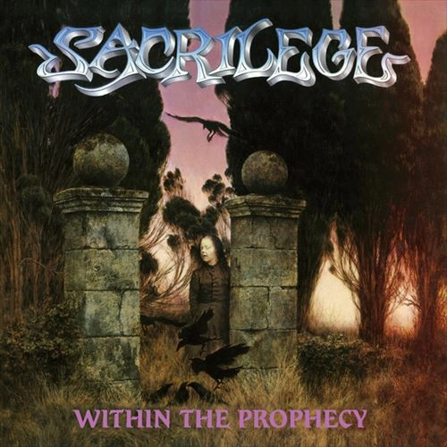 SACRILEGE / WITHIN THE PROPHECY