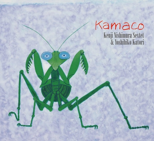KENJI NISHIMURA / 西村健司 / Kamaco