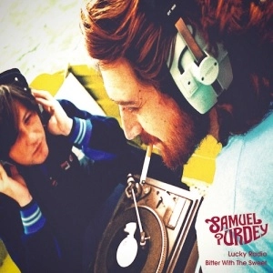 SAMUEL PURDEY / サミュエル・パーディー / ラッキー･レイディオ / ビター･ウィズ･ザ･スウィート（7"EP）