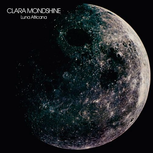 CLARA MONDSHINE / LUNA AFRICANA (LP) / LUNA AFRICANA