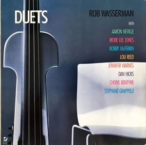 ROB WASSERMAN / ロブ・ワッサーマン / DUETS
