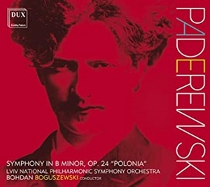 BOHDAN BOGUSZEWSKI / ボフダン・ボグシェフスキ / PADEREWSKI:SYMPHONY IN B MINOR