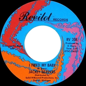 JACKEY BEAVERS / ジャッキー・ビーヴァーズ / I NEED MY BABY / LOVE THAT NEVER GROWS OLD