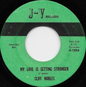 CLIFF NOBLES / MY LOVE IS GETTING STRONGER / TOO FOND OF YOU