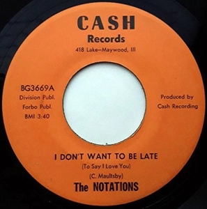 NOTATIONS / ノーテーションズ / I DON'T WANT TO BE LATE (TO SAY I LOVE YOU)